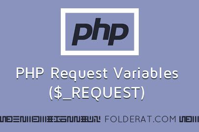 PHP Request Variables ($_REQUEST)