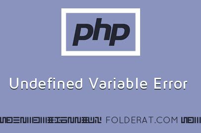 Undefined Variable Error | PHP