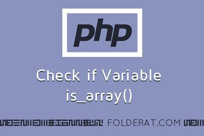 Check if Variable is_array | PHP