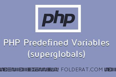 PHP Predefined Variables (superglobals)