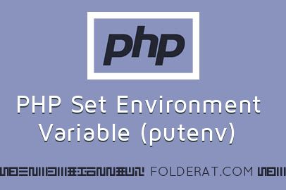 PHP Set Environment Variable (putenv)