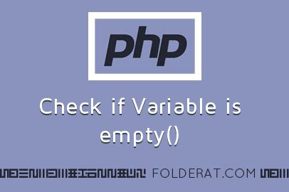 Check if Variable is empty