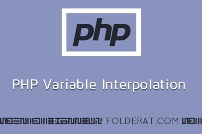 PHP Variable Interpolation Example