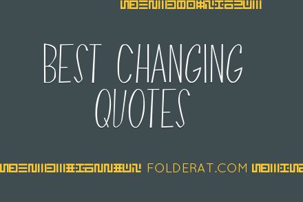 Best Changing Quotes
