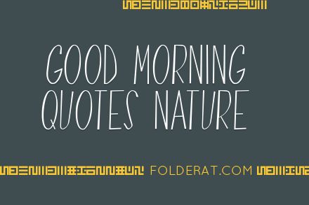Best Good Morning Quotes Nature