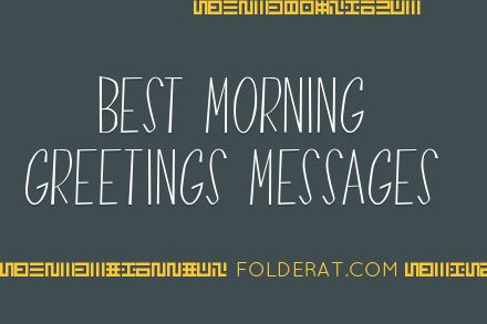 Best Morning Greetings Messages