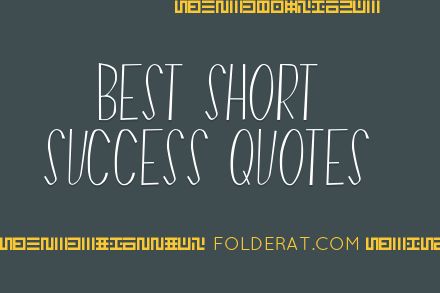 Best Short Success Quotes