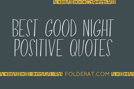 Best Good Night Positive Quotes