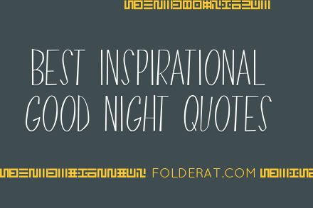 Best Inspirational Good Night Quotes