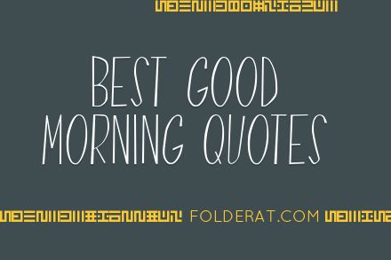 Best Good Morning Quotes 