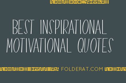 Best Inspirational Motivational Quotes