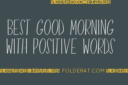 Best Good Morning With Positive Words