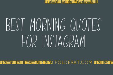 Best Morning Quotes For Instagram
