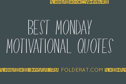  Best Monday Motivational Quote
