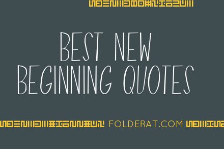 Best New Beginning Quotes