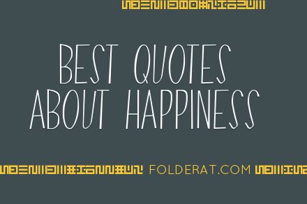 Best Quotes About Happiness