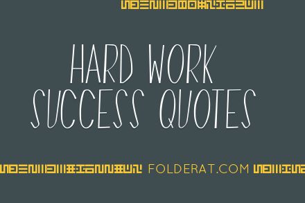 Best Hard Work Success Quotes